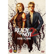 READY OR NOT 2: HERE I COME READY OR NOT 2: HERE I COME