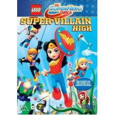 LEGO DC SUPER HERO GIRLS – SUPER-VILLAIN HIGH