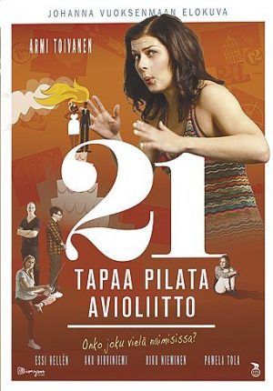 21 Tapaa pilata avioliitto 21 Tapaa pilata avioliitto