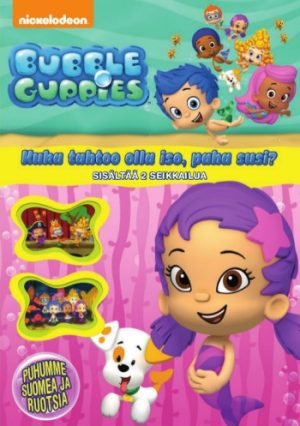 BUBBLE GUPPIES - KAUSI 1 - VOL 6 - KUKA TAHTOO OLLA ISO, PAHA SUSI?