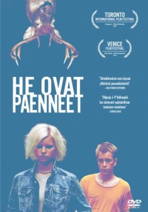 He ovat paenneet He ovat paenneet