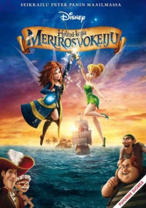 Helinä-Keiju ja Merirosvokeiju Helinä-Keiju ja Merirosvokeiju