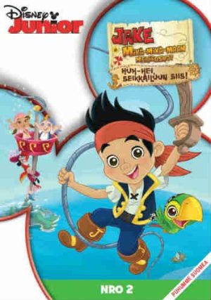 Jake ja mikä-mikä-maan merirosvot vol 2: Huh-hei, seikkailuun siis!