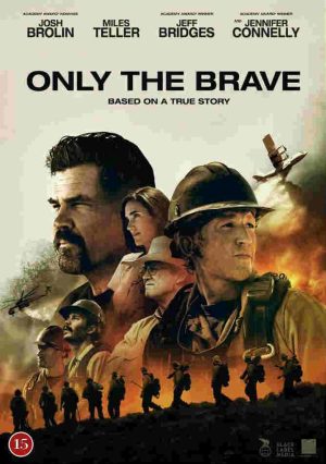 ONLY THE BRAVE