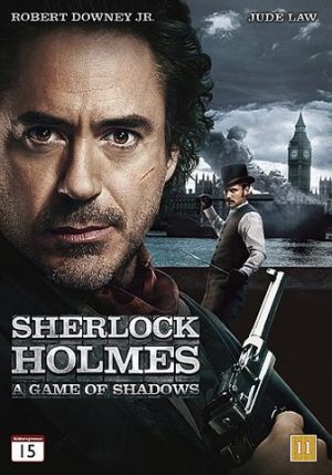 SHERLOCK HOLMES 2: A GAME OF SHADOWS SHERLOCK HOLMES 2: A GAME OF SHADOWS