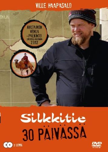Silkkitie 30 päivässä (Ville Haapasalo)