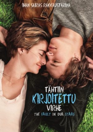 TÄHTIIN KIRJOITETTU VIRHE - THE FAULT IN OUR STARS TÄHTIIN KIRJOITETTU VIRHE - THE FAULT IN OUR STARS