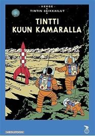Tintti - Kuun kamaralla Tintti - Kuun kamaralla