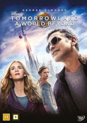 TOMORROWLAND: A WORLD BEYOND